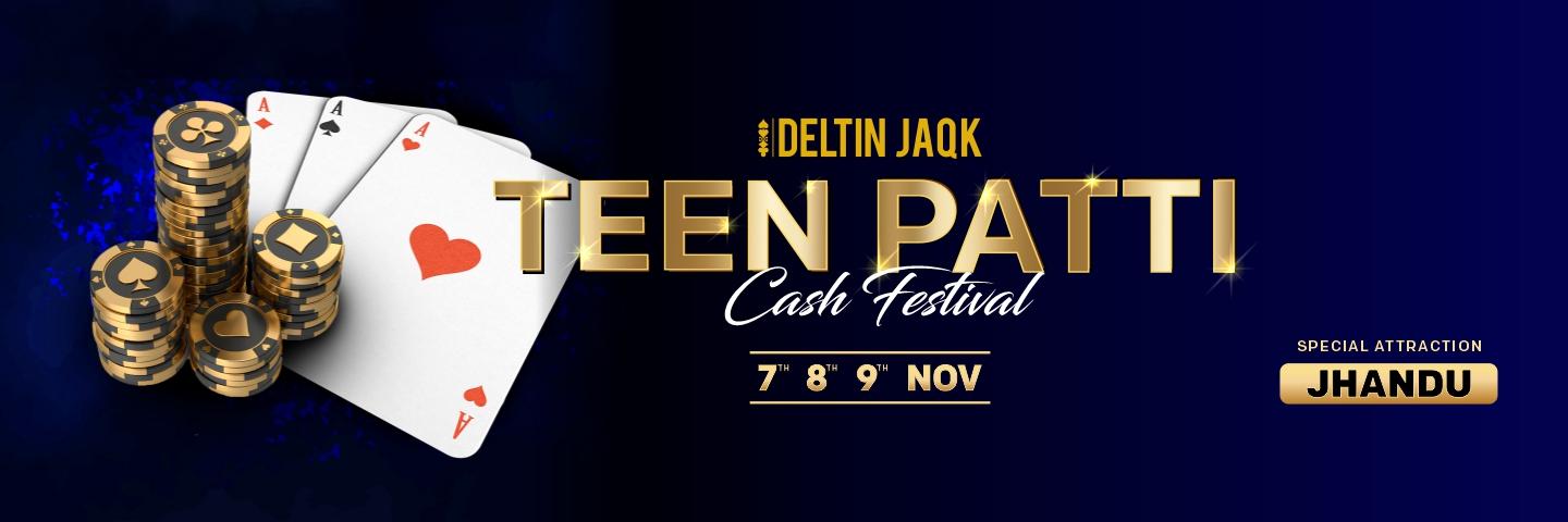 TEEN PATTI CASH FESTIVAL