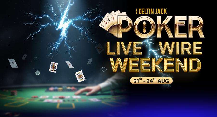 POKER LIVE WIRE WEEKEND