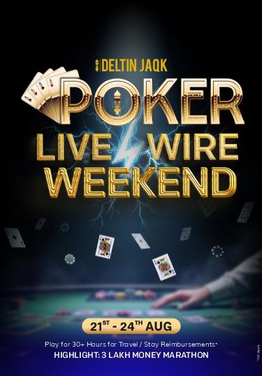 POKER LIVE WIRE WEEKEND